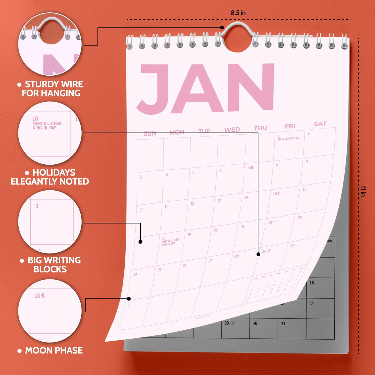 May include: A wall calendar measuring 8.5 inches by 11 inches with a white background and pink text. The calendar features a sturdy wire for hanging, large writing blocks for daily notes, clearly marked holidays, and moon phase indicators.