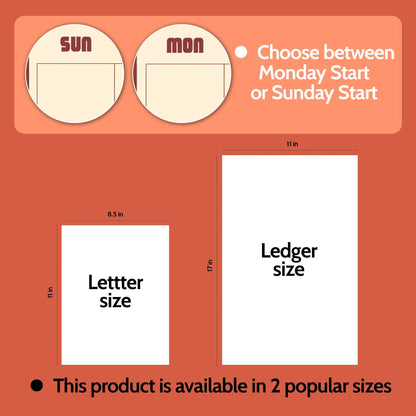May include: A digital planner graphic on an orange background showing two circular icons labeled Sun and Mon. Text reads Choose between Monday Start or Sunday Start. Two white rectangles are labeled Letter size 8.5 in by 11 in and Ledger size 11 in by 17 in.